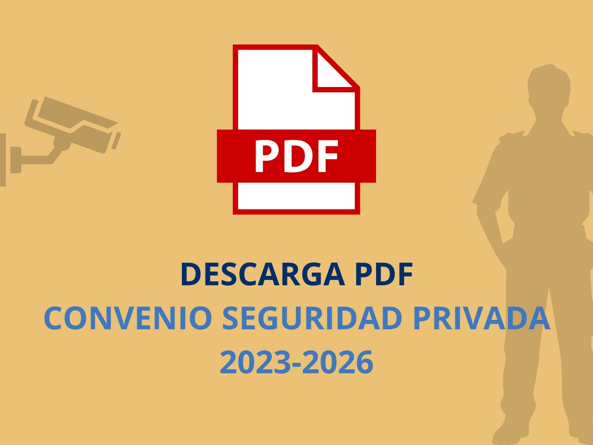 Descarga pdf de convenio seguridad privada 2023-2026
