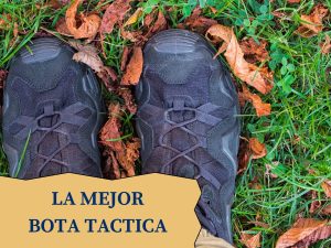 Cuales son las mejores botas tacticas policiales y militares del mercado