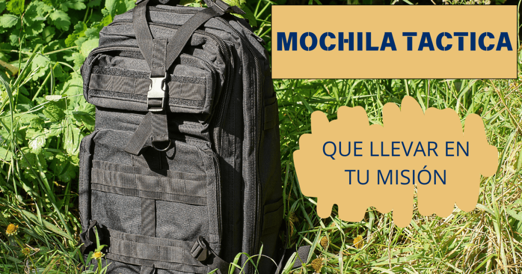 que-llevar-en-tu-mochila-tactica Que llevar en tu mochila tactica